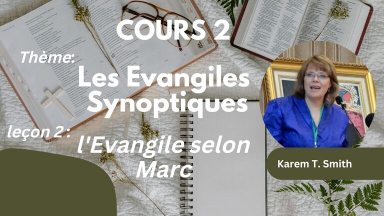 Les Évangiles Synoptiques: L’Évangile selon Marc Cours 2