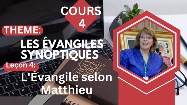 LES ÉVANGILES SYNOPTIQUES: L’Évangile selon Matthieu cours 4