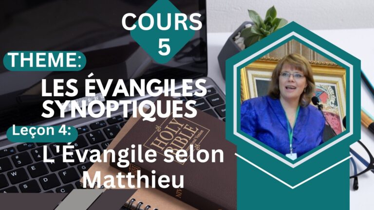 LES ÉVANGILES SYNOPTIQUES: L’Évangile selon Matthieu cours 5