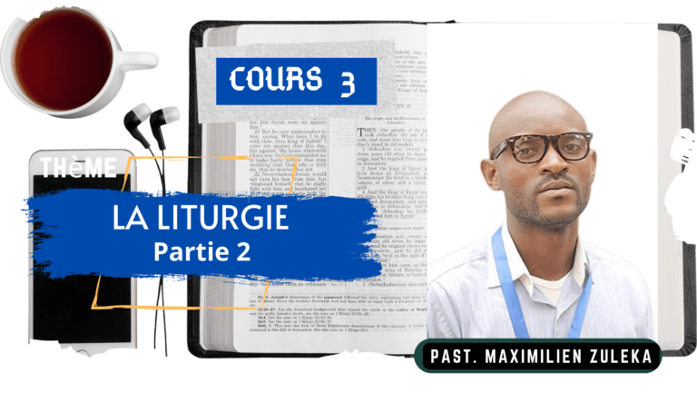 LA LITURGIE PARTIE 2 cours 3