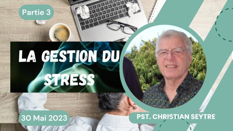 La Gestion du stress partie 3