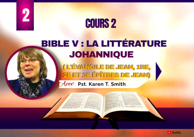 BIBLE V : LA LITTÉRATURE JOHANNIQUE PARTIE 2 cours 2